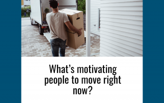 Whats motivating people to move right now