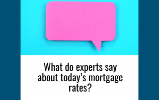 What do Exerpts Say about todays Mortgage